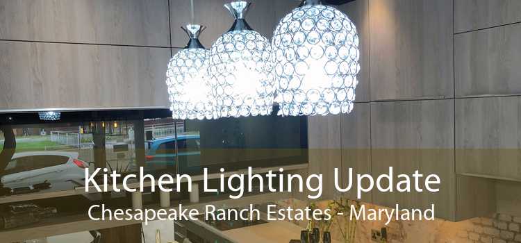 Kitchen Lighting Update Chesapeake Ranch Estates - Maryland