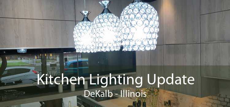 Kitchen Lighting Update DeKalb - Illinois