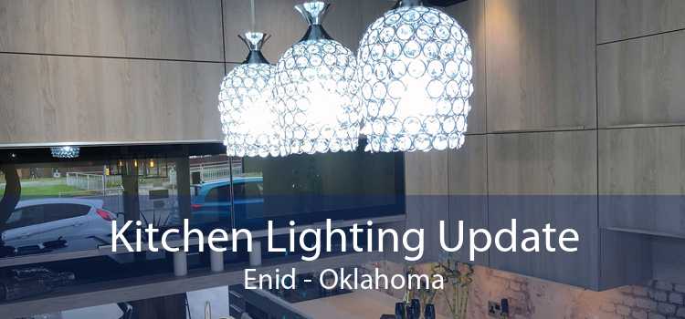 Kitchen Lighting Update Enid - Oklahoma