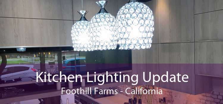 Kitchen Lighting Update Foothill Farms - California