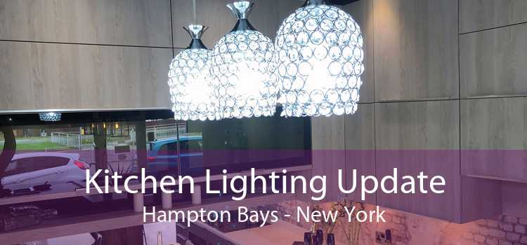 Kitchen Lighting Update Hampton Bays - New York