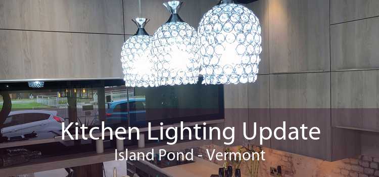 Kitchen Lighting Update Island Pond - Vermont