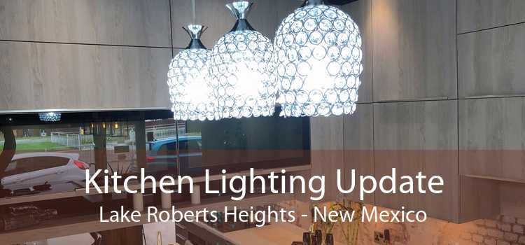 Kitchen Lighting Update Lake Roberts Heights - New Mexico
