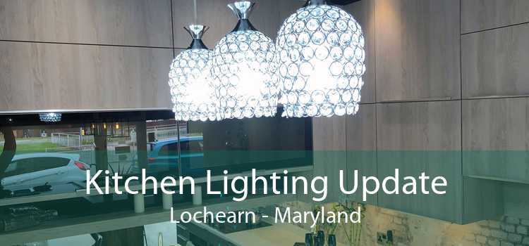 Kitchen Lighting Update Lochearn - Maryland
