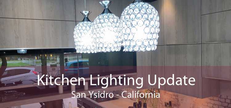 Kitchen Lighting Update San Ysidro - California