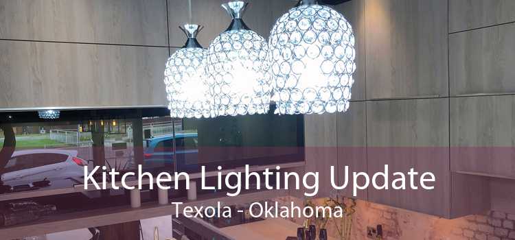 Kitchen Lighting Update Texola - Oklahoma