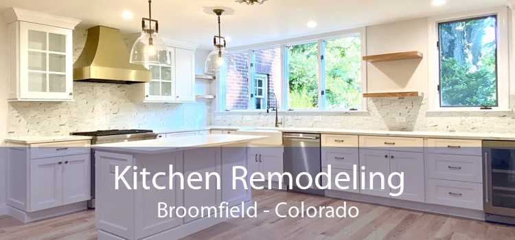 Kitchen Remodeling Broomfield - Colorado