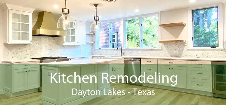 Kitchen Remodeling Dayton Lakes - Texas