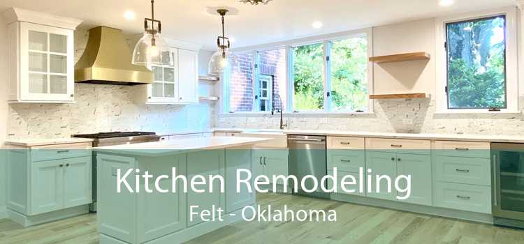 Kitchen Remodeling Felt - Oklahoma