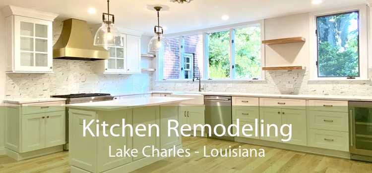 Kitchen Remodeling Lake Charles - Louisiana