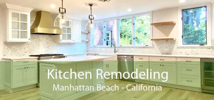 Kitchen Remodeling Manhattan Beach - California