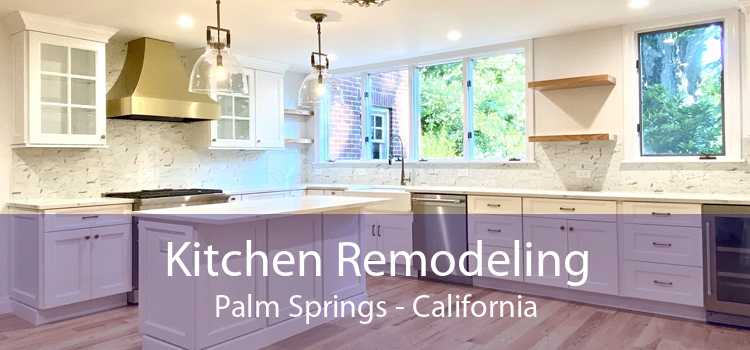 Kitchen Remodeling Palm Springs - California