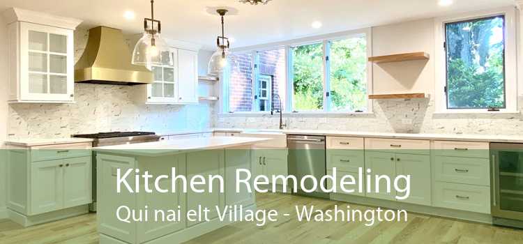 Kitchen Remodeling Qui nai elt Village - Washington