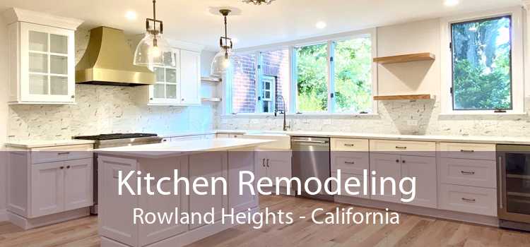 Kitchen Remodeling Rowland Heights - California