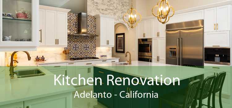 Kitchen Renovation Adelanto - California