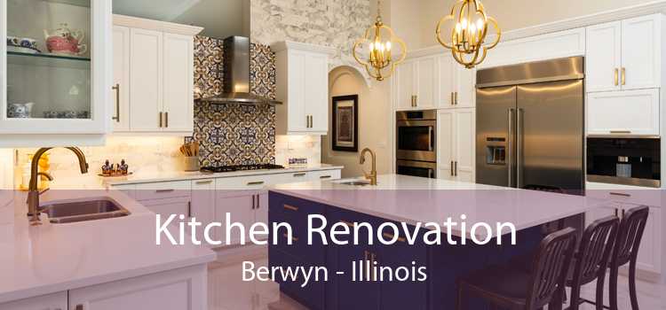 Kitchen Renovation Berwyn - Illinois