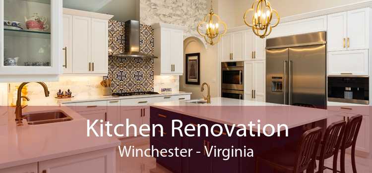 Kitchen Renovation Winchester - Virginia
