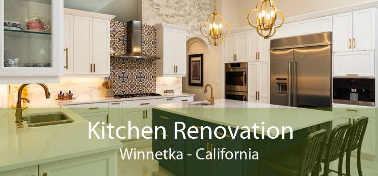 Kitchen Renovation Winnetka - California