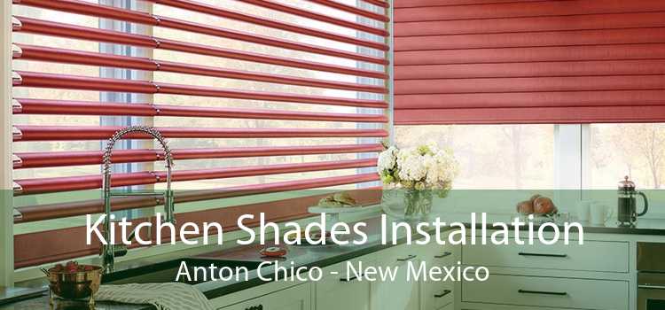 Kitchen Shades Installation Anton Chico - New Mexico