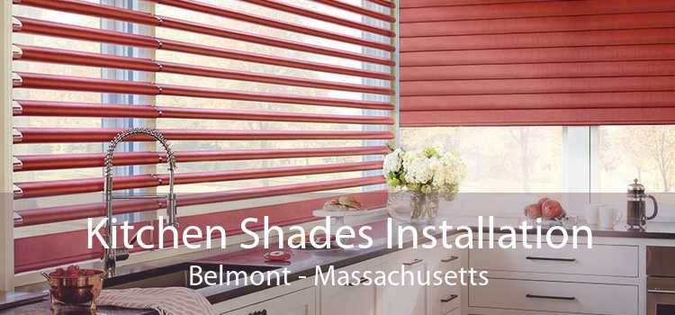 Kitchen Shades Installation Belmont - Massachusetts