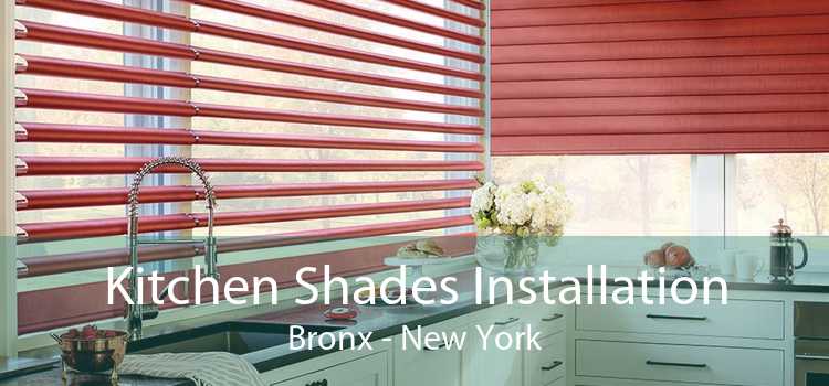 Kitchen Shades Installation Bronx - New York