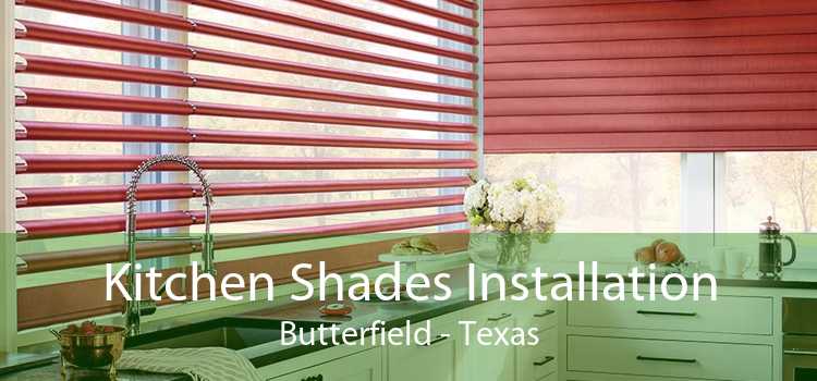Kitchen Shades Installation Butterfield - Texas