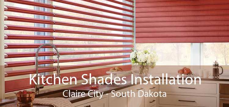 Kitchen Shades Installation Claire City - South Dakota
