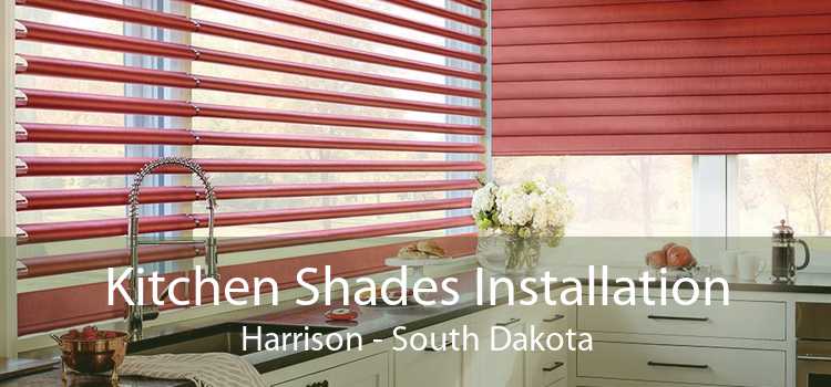 Kitchen Shades Installation Harrison - South Dakota
