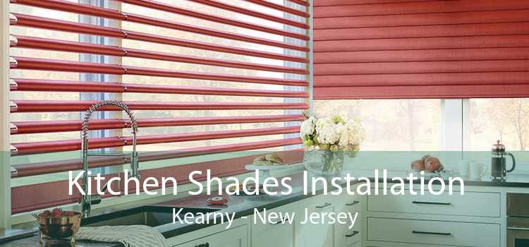 Kitchen Shades Installation Kearny - New Jersey