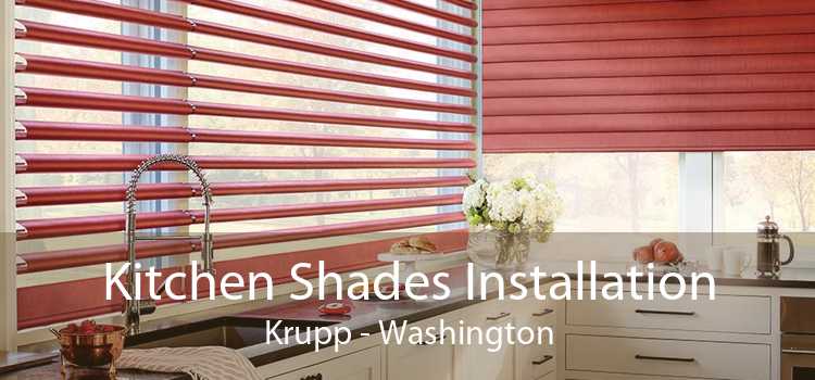 Kitchen Shades Installation Krupp - Washington