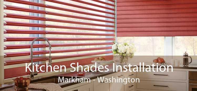 Kitchen Shades Installation Markham - Washington