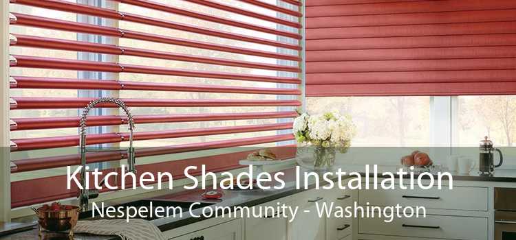 Kitchen Shades Installation Nespelem Community - Washington