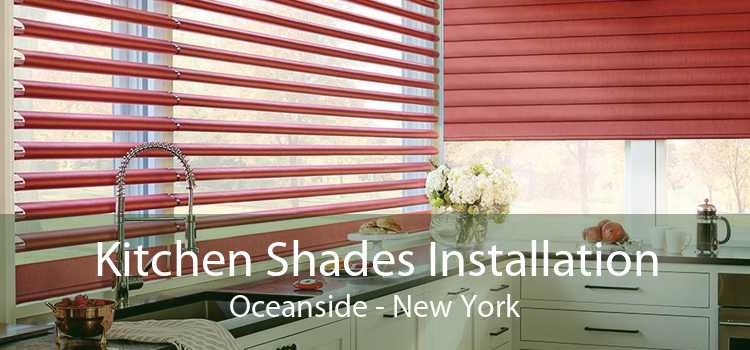 Kitchen Shades Installation Oceanside - New York