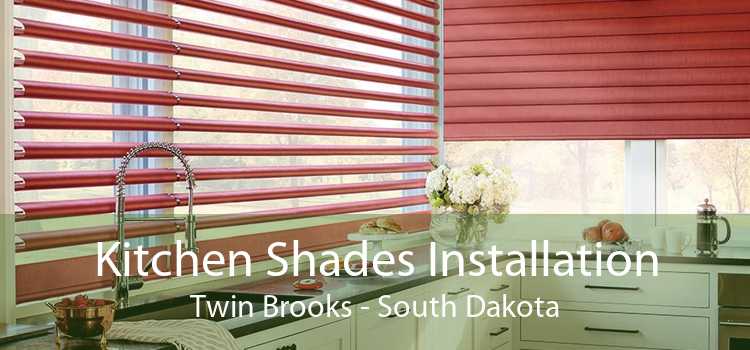 Kitchen Shades Installation Twin Brooks - South Dakota