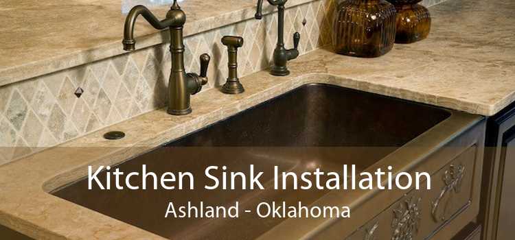 Kitchen Sink Installation Ashland - Oklahoma