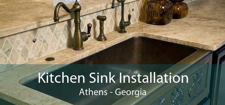 Kitchen Sink Installation Athens - Georgia