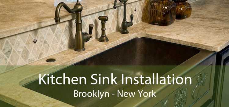 Kitchen Sink Installation Brooklyn - New York