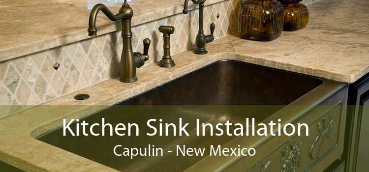 Kitchen Sink Installation Capulin - New Mexico
