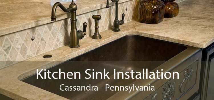 Kitchen Sink Installation Cassandra - Pennsylvania