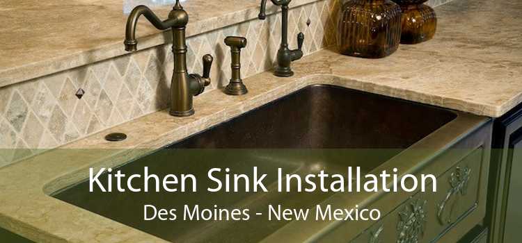 Kitchen Sink Installation Des Moines - New Mexico