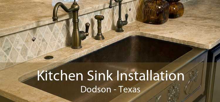 Kitchen Sink Installation Dodson - Texas