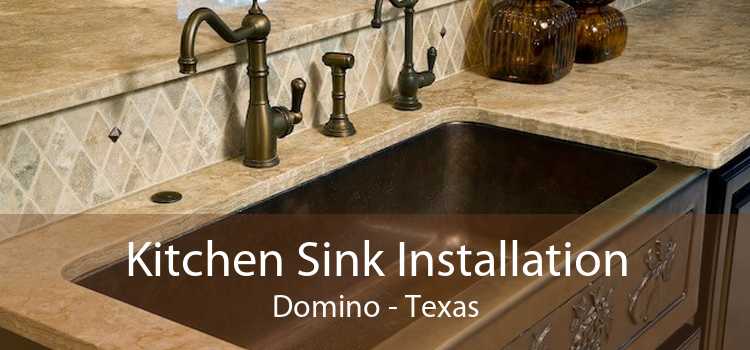 Kitchen Sink Installation Domino - Texas