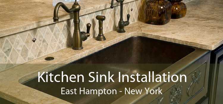 Kitchen Sink Installation East Hampton - New York