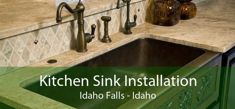 Kitchen Sink Installation Idaho Falls - Idaho