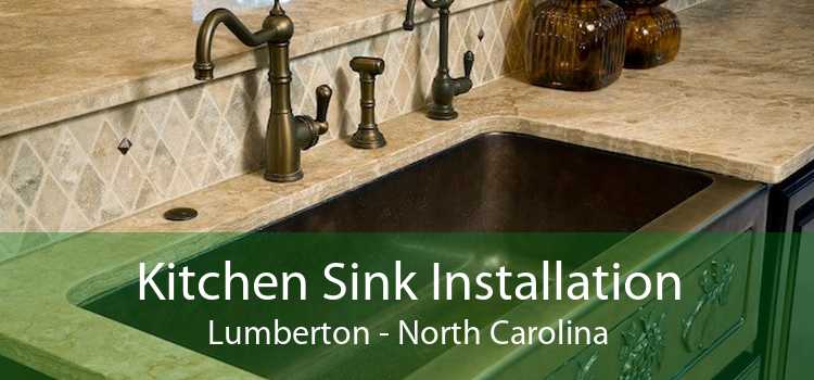 Kitchen Sink Installation Lumberton - North Carolina