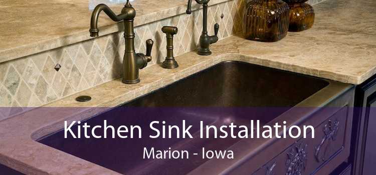 Kitchen Sink Installation Marion - Iowa
