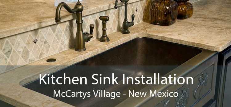 Kitchen Sink Installation McCartys Village - New Mexico