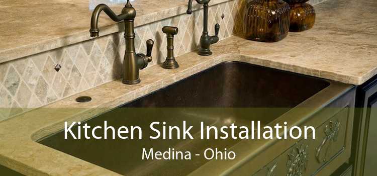Kitchen Sink Installation Medina - Ohio