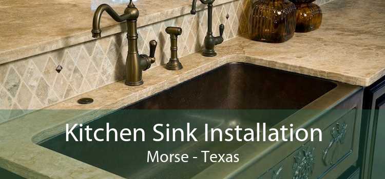 Kitchen Sink Installation Morse - Texas
