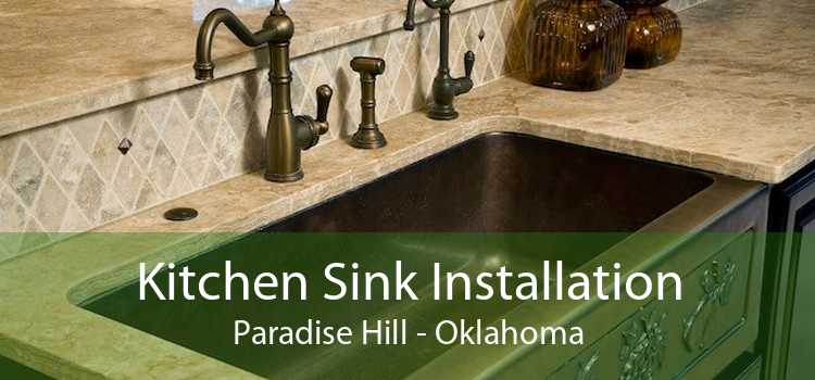 Kitchen Sink Installation Paradise Hill - Oklahoma